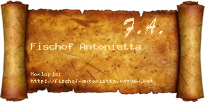 Fischof Antonietta névjegykártya